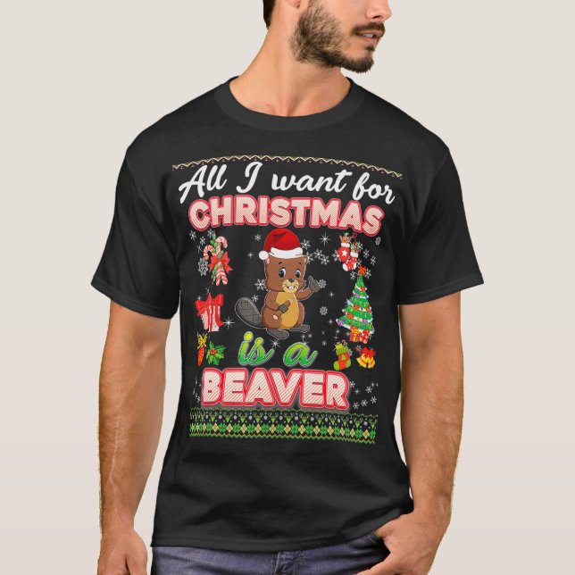 Allt jag vill ha i julklapp är en bäver, jättebra  t shirt (Framsida)
