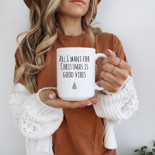 Allt jag vill ha i julklapp är en glad stämning Mu Kaffemugg