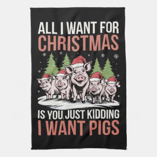Allt jag vill ha i julklapp är en Gris, fuktig söt Kökshandduk