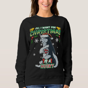Allt jag vill ha i julklapp är en Husky Jultomten T Shirt