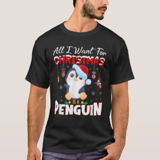 Allt jag vill ha i julklapp är en Penguin-djurart T Shirt
