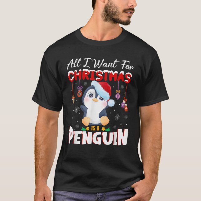 Allt jag vill ha i julklapp är en Penguin-djurart T Shirt (Framsida)