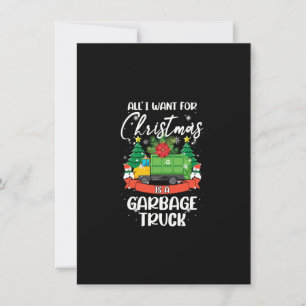 Allt jag vill ha i julklapp är en soptruck Xmas L Inbjudningar