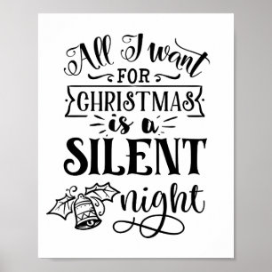 Allt jag vill ha i julklapp är en tyst nattcitat poster