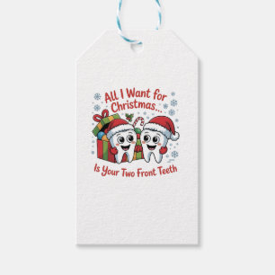Allt jag vill ha i julklapp är er två Front Teth: Presentetikett
