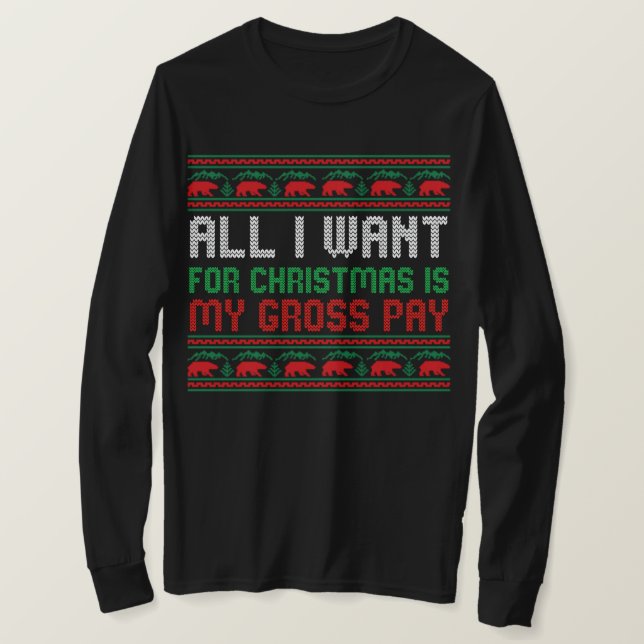 Allt jag vill ha i julklapp är min Betala T Shirt (Design framsida)