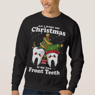 Allt jag vill ha i julklapp är min två Front Teeth Lång Ärmad Tröja