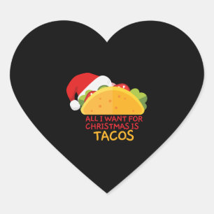 Allt jag vill ha i julklapp är Tachos jultomten Hjärtformat Klistermärke