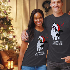 Allt jag vill ha i julklapp t shirt