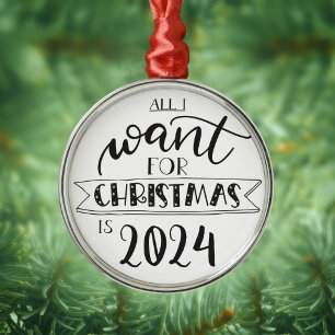 Allt jag vill ha till jul är 2023 roligt julgransprydnad metall