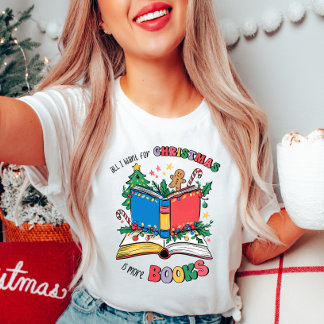 Allt jag vill ha till jul är mer Bokar än T Shirt