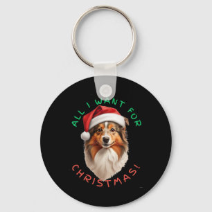 Allt jag vill ha till jul! För Shetland Sheepdog D Nyckelring