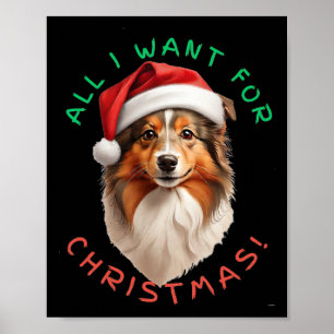 Allt jag vill ha till jul! För Shetland Sheepdog D Poster