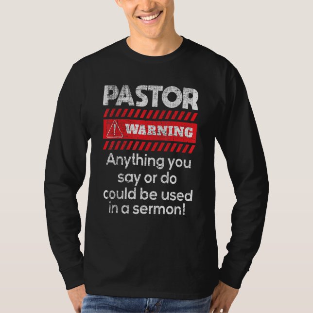 Allt kan användas i en sermonpastor-predikant t shirt (Framsida)