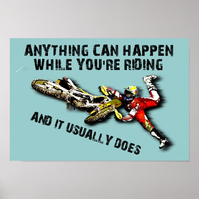 Allt kan hända Dirt Bike Motocross Funny Post Poster (Framsidan)