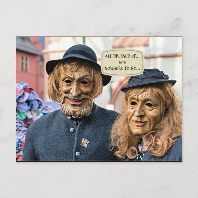 Allt klädd..med ingenstans att resa - Humor Vykort (Framsida)
