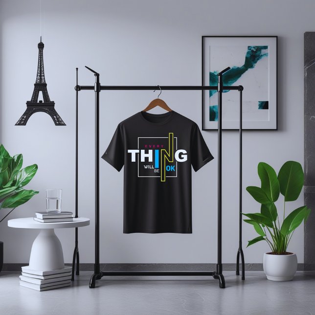 Allt kommer att bli bra med motiv T-Shirt (Skapare uppladdad)