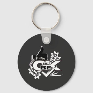 Allt kommer att bli bra" Motiveringsgrafik Tee Nyckelring