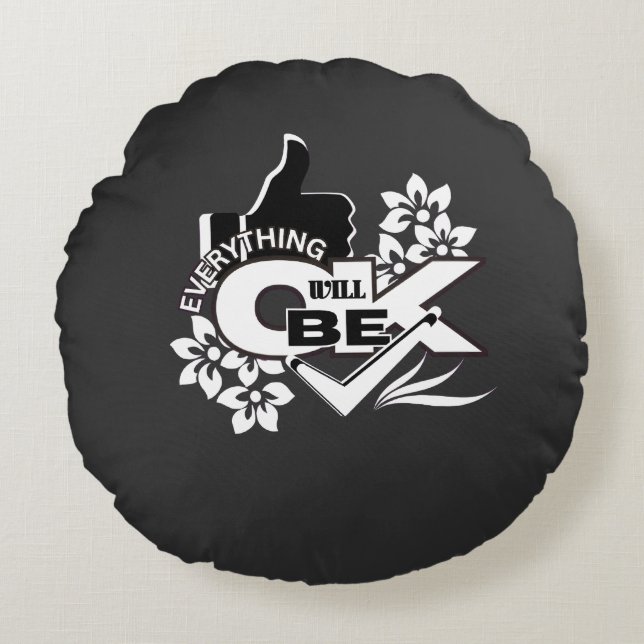 Allt kommer att bli bra" Motiveringsgrafik Tee Rund Kudde (Framsidan)