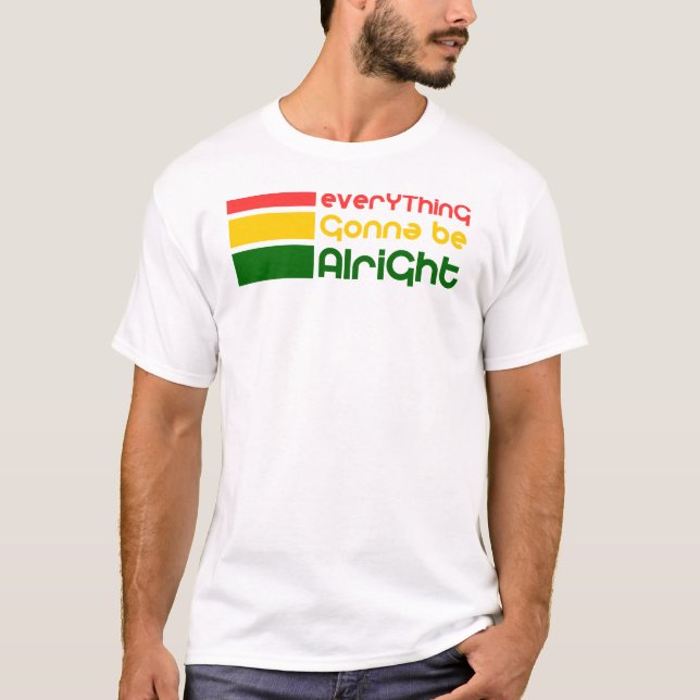 Allt kommer att bli bra t shirt (Framsida)