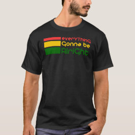 Allt kommer att bli bra t shirt