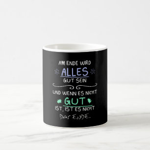 Allt kommer att bli Bra till slut - allt Kaffemugg