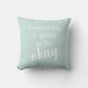 Allt kommer att bli okej Blek Aqua Pillow Kudde
