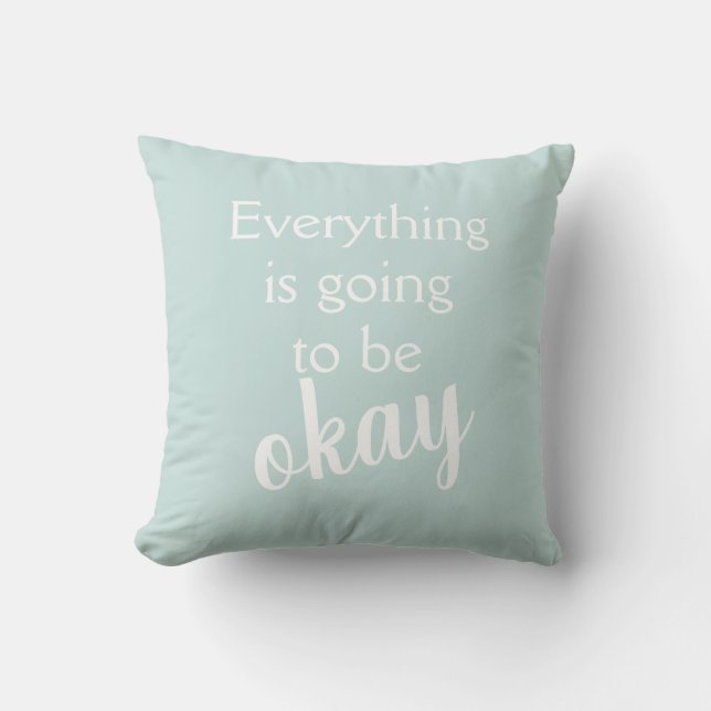 Allt kommer att bli okej Blek Aqua Pillow Kudde (Framsida)
