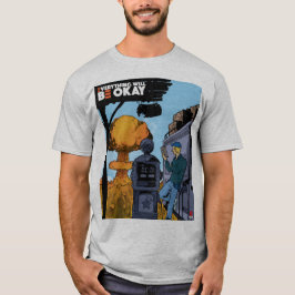 Allt kommer att bli okej, grått t-shirt