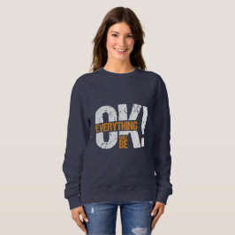 Allt kommer att ordna sig t shirt