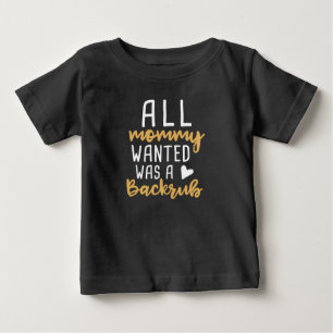 Allt Mamma Ville Ha Var En Ryggmassage Tee Shirt