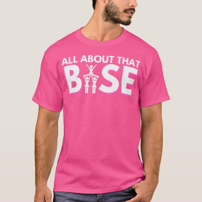 Allt om den Base Cheerleader Cheerleading Camp  T Shirt (Framsida)