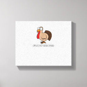 Allt om den där Baste funnen för Thanksgiving Canvastryck