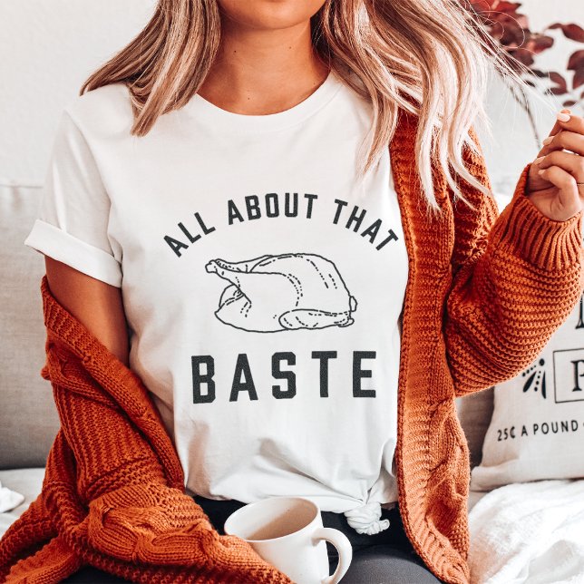 Allt om den där Baste-Thanksgivingen Tröja (Skapare uppladdad)