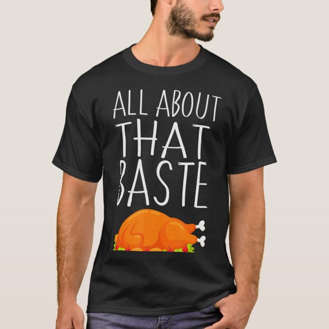 Allt om den där kastet - Basta Thanksgivingen Turk T Shirt (Framsida)