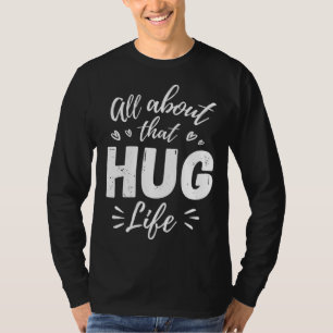 Allt om den där kram liv gängster tuff hippie musi t shirt
