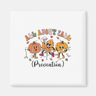 Allt om Thanksgivingen Fall Prevention faller sjuk Magnet