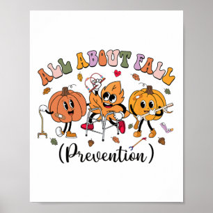 Allt om Thanksgivingen Fall Prevention faller sjuk Poster