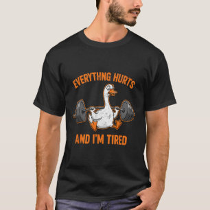 Allt Ontr Lustigt ut-gymen Goose Weightlif T Shirt