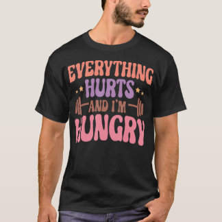 Allt Ontr, och jag är Hungrig... -... -... -och ja T Shirt