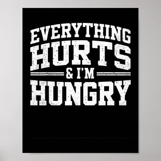 Allt Ontr och jag är Hungrig Vightlifter Joke Poster (Framsidan)