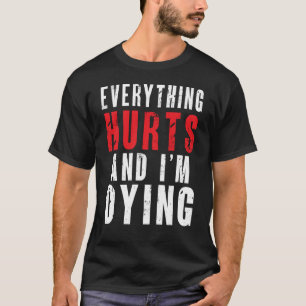 Allt ontr och jag dör t shirt