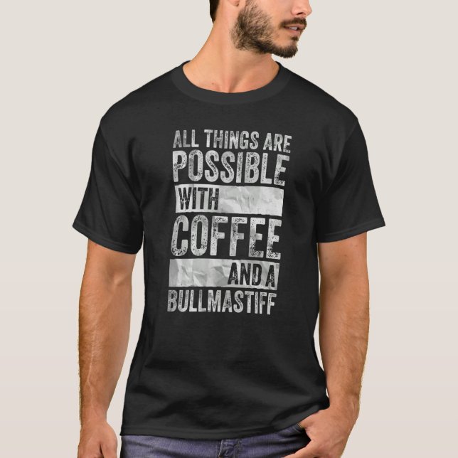 Allt Sak är möjligt med kaffe och kulmast T Shirt (Framsida)