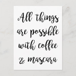 Allt sak är möjligt med kaffe och mascara vykort