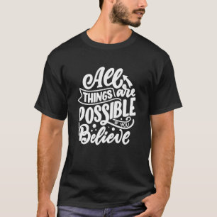 Allt Sak är tänkbart T Shirt