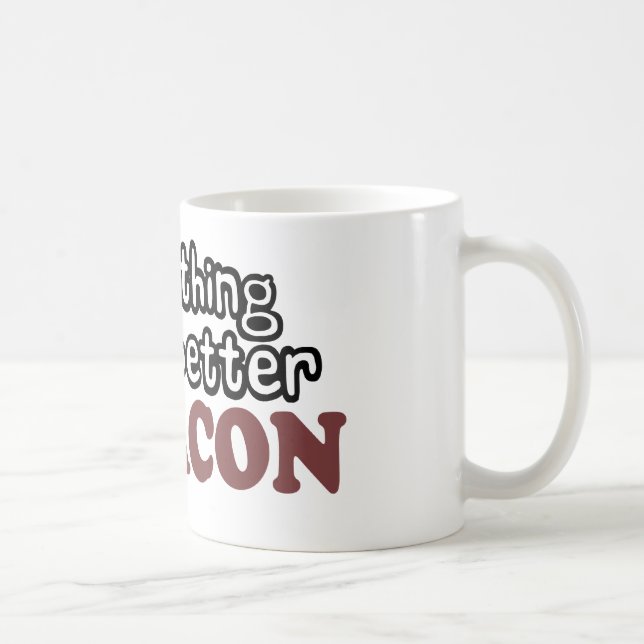 allt smakar bättre bacon kaffemugg (Höger)