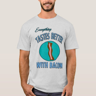 Allt smakar bättre med bacon t-shirt