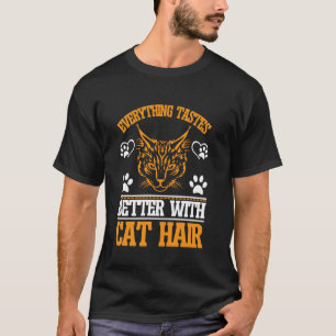 Allt smakar bättre med katt hår katt mamma t shirt