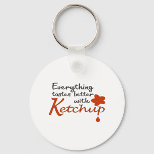 Allt smakar bättre med Ketchup Nyckelring