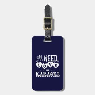 Allt som du behöver, är kärlek och Karaoke Bagagebricka
